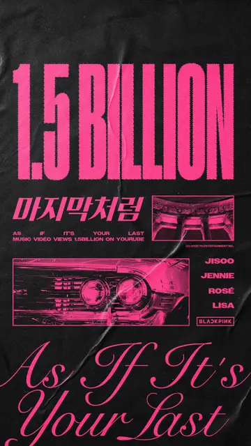 #BLACKPINK #ASIFITSYOURLAST #MV #1_5BILLION #YOUTUBE