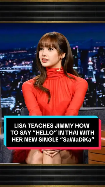 @LISA teaches Jimmy how to say “Hello” in Thai with her new single “SaWaDiKa”!…
